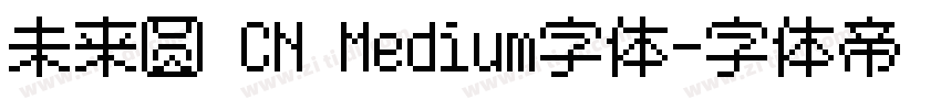 未来圆 CN Medium字体字体转换